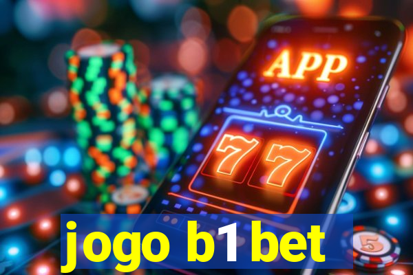 jogo b1 bet